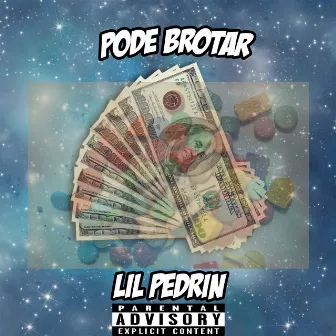 Pode Brotar by Lil Pedrin