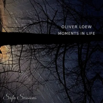 Moments in Life by Oliver Loew