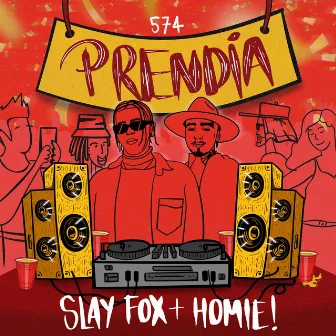 Prendía by Slay Fox