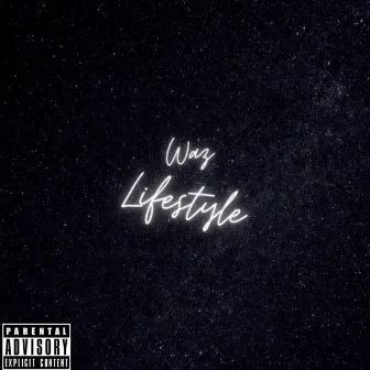 Lifestyle by Waz