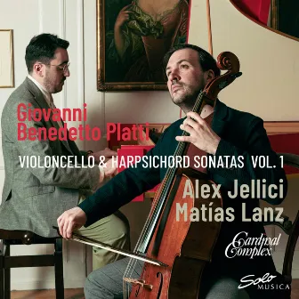 Platti: Violoncello & Harpsichord Sonatas Vol. 1 by Matías Lanz