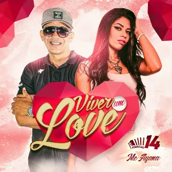 Viver um Love by Forró do 14