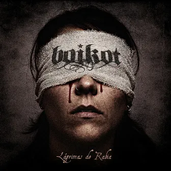 Lágrimas de Rabia (Edición Exclusiva Spotify) by Boikot