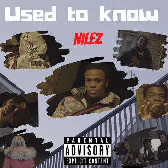 Used to Know by Nilez