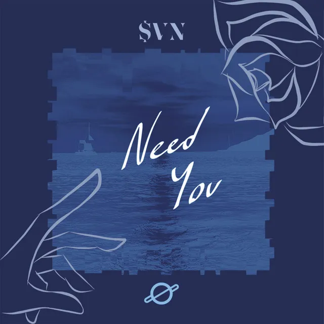 Need You