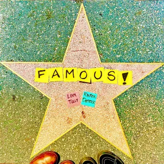 FAMOUS! by Liam Tully