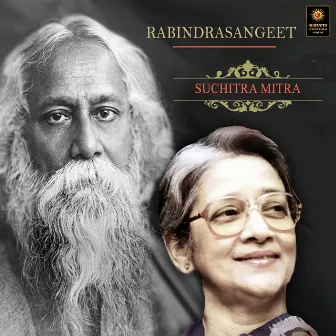 Rabindrasangeet Suchitra Mitra by Suchitra Mitra