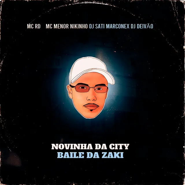 Novinha da City - Baile da Zaki (feat. DJ DEIVÃO)