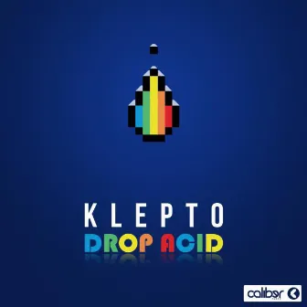 Drop Acid by Klepto