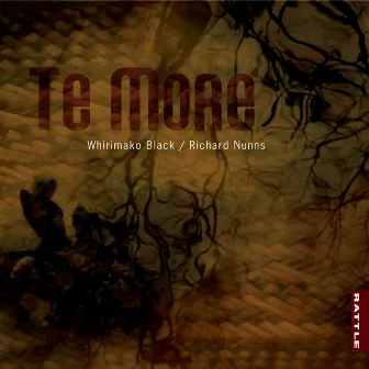 Te More by Richard Nunns