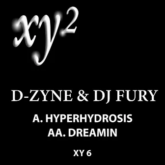 Hyperhydrosis / Dreamin’ by D-Zyne