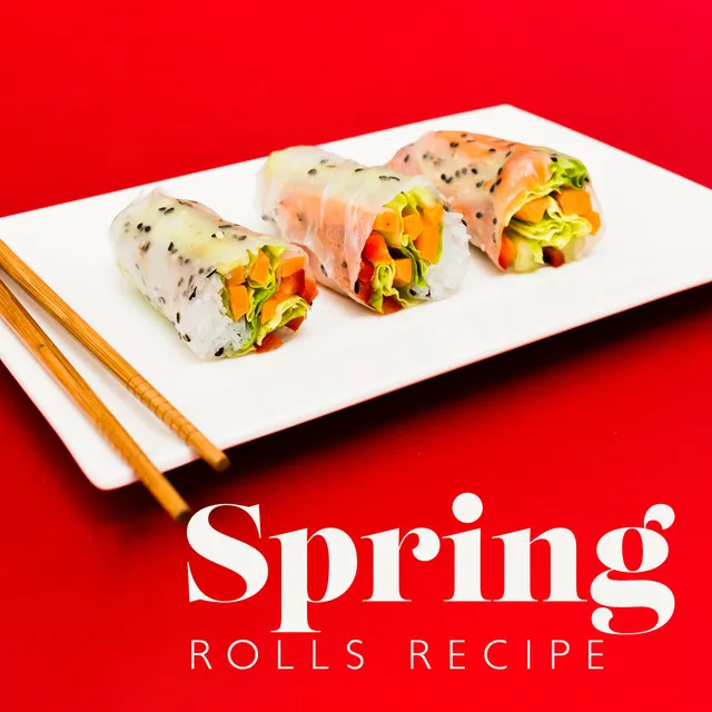 Spring Rolls Recipe – Bossa Nova Jazz Background Music