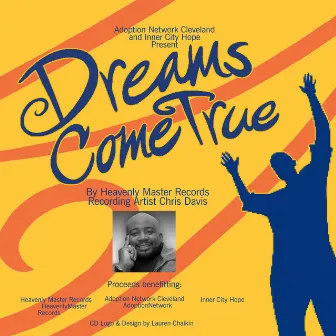 Dreams Come True by Chris Davis