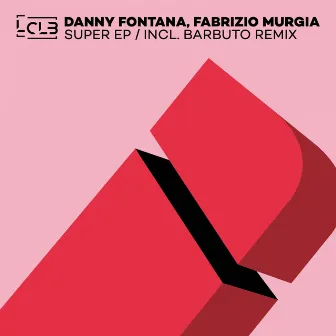 Super (Incl. Barbuto Remix) by Fabrizio Murgia