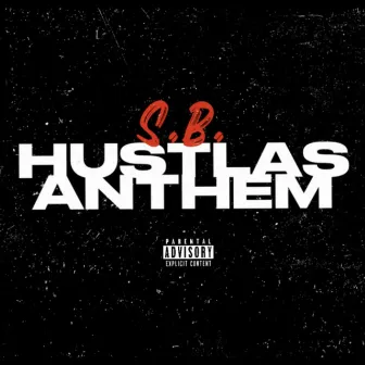 Hustlas Anthem by 