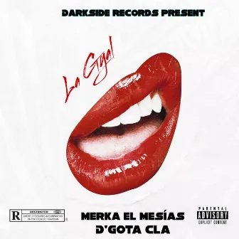 La Gyal by Merka el Mesias