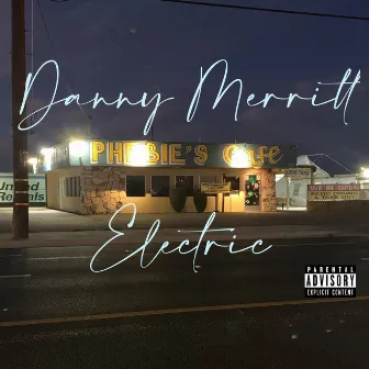 Electric by Danny Merritt