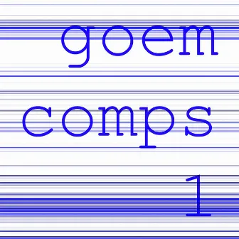 Comps 1 by Goem