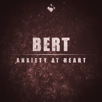 Anxiety at Heart by Bert