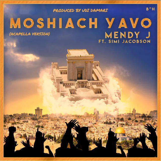 Moshiach Yavo - Acapella Version