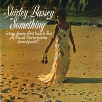 Something by Shirley Bassey