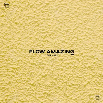 Flow Amazing by Gonzalo Genek