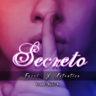 Secreto by Avtentico