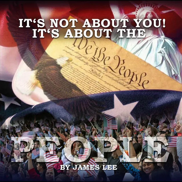 It's Not About You It's About the People