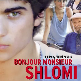 Bonjour Monsieur Shlomi הכוכבים של שלומי (Original Soundtrack) by Jonathan Bar Giora