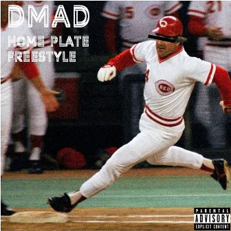 Home Plate Freestyle by DMAD