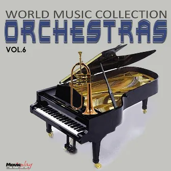 World Music Collection, Orchestras: Vol. 6 by Tony Fabian