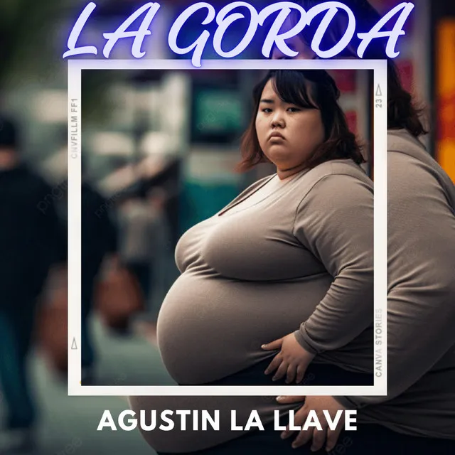 LA GORDA