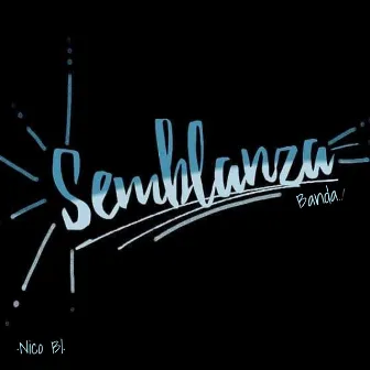 Semblanza banda by Nico Bl