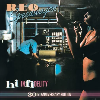 Hi Infidelity (30th Anniversary Edition) by REO Speedwagon