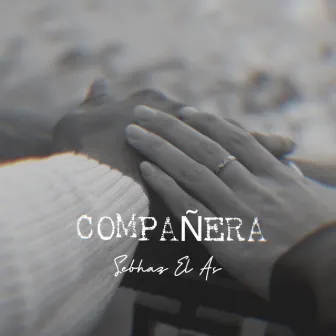 Compañera by Sebhaz el As