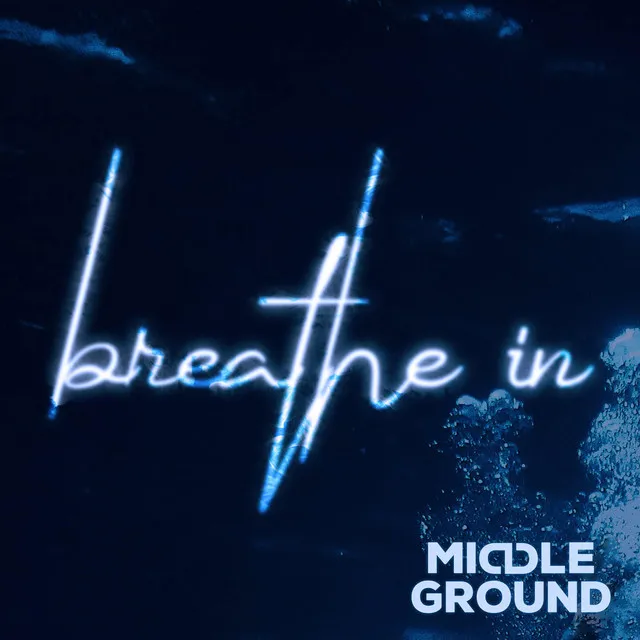 Breathe In - Edit