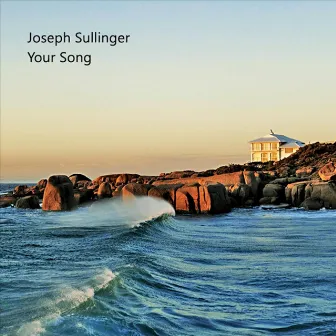 Your Song (Instrumental) by Joseph Sullinger