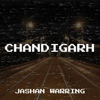 Chandigarh by Jashan Warring