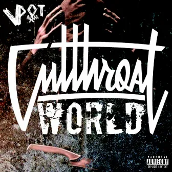 Cut Throat World by V Dot Nam