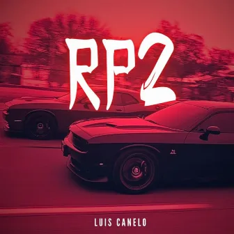 RP2 by Luis Canelo