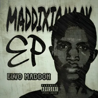 Maddixionary by Elvo Maddoh