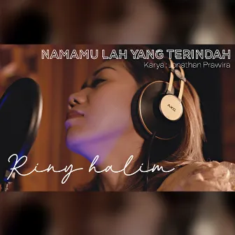 NamaMu Lah Yang Terindah by Riny Halim