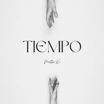 Tiempo by Metri-K