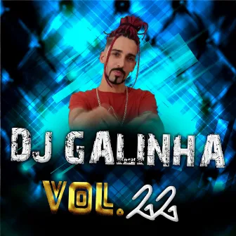 Dj Galinha Vol.22 by Dj Galinha