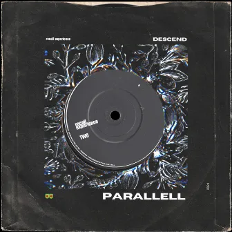 Descend by PARALLELL