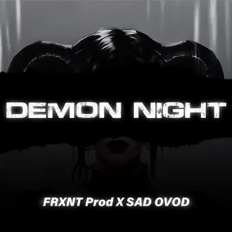 Demon Night by FRXNT Prod