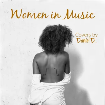 Women in Music by Daniel D.