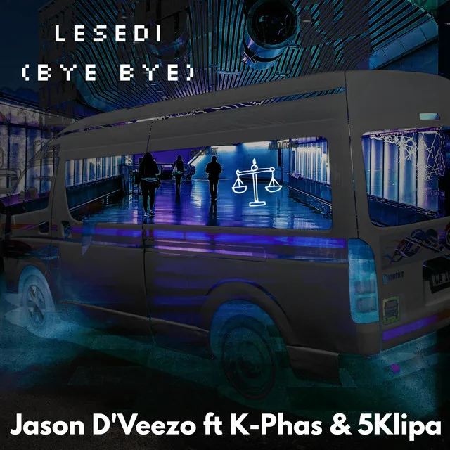 Lesedi (Bye Bye)