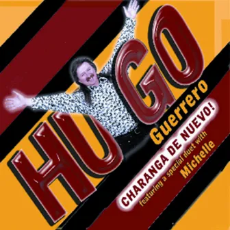 La Charanga De Nuevo by Hugo Guerrero