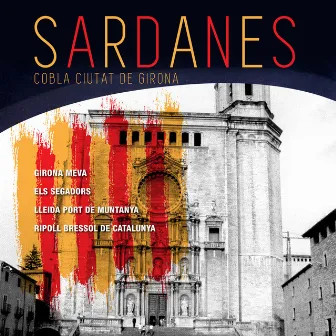 Sardanes by Cobla Ciutat De Girona